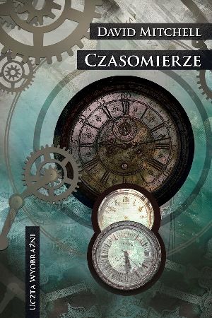 David Mitchell   Czasomierze 170851,1